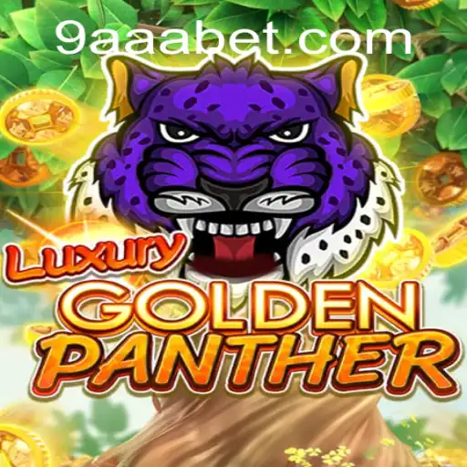 Discover the Thrilling World of LUXURYGOLDENPANTHER: A New Era in Gaming with AAA.bet